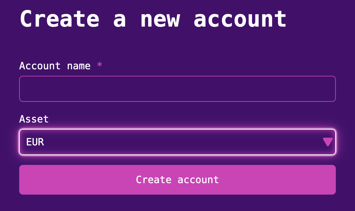 Create a new account screen with account name field and asset drop-down menu